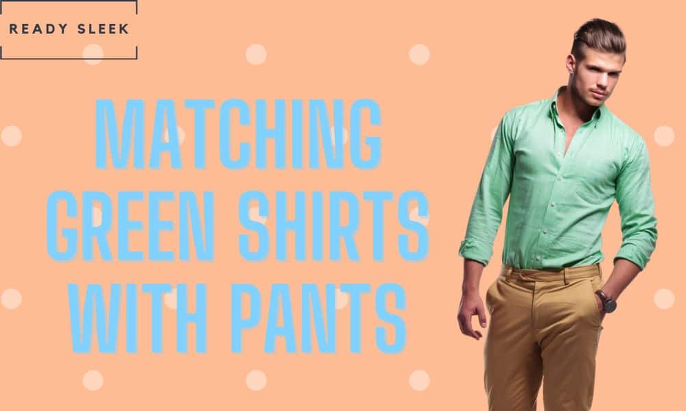 Tan pants green shirt top