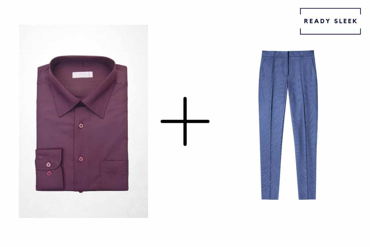 maroon shirt + medium blue pants