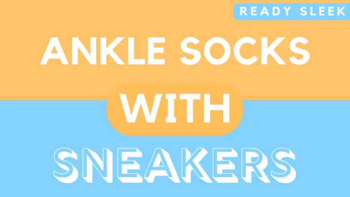 Ankle Socks with Sneakers