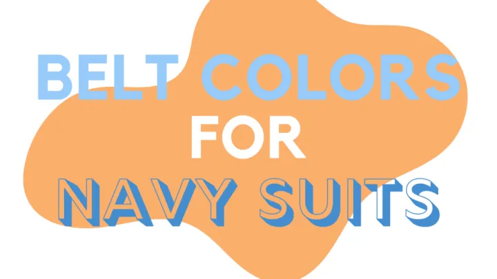 Belt Colors For Navy Suits