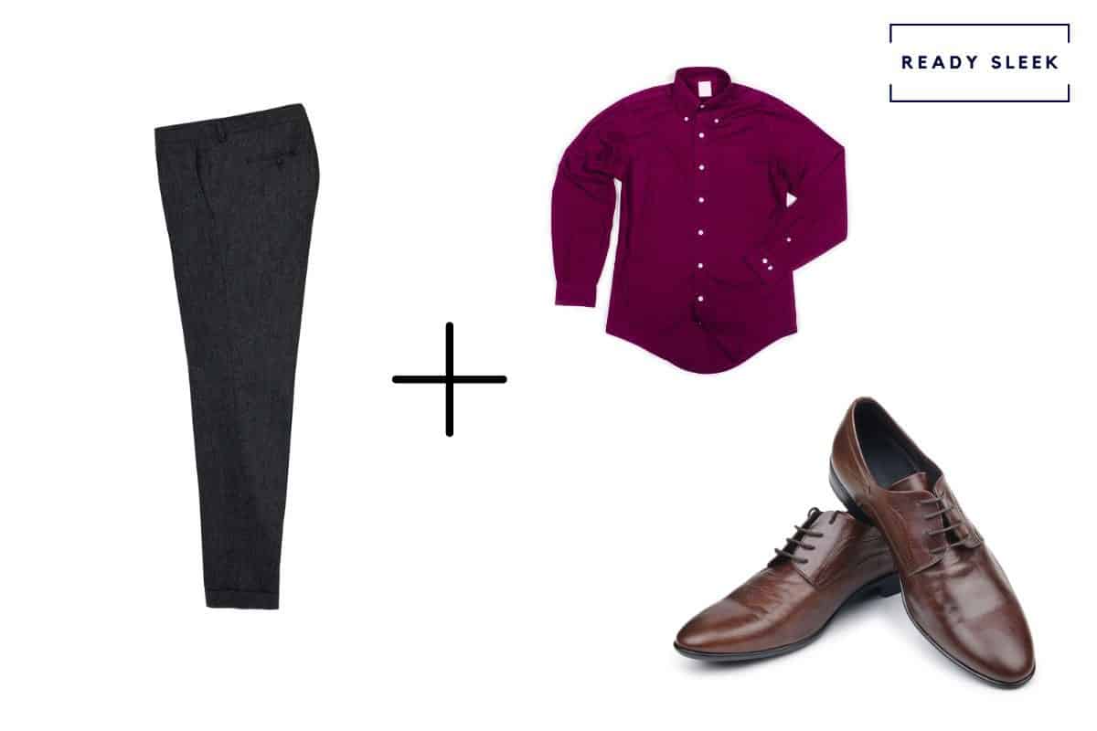 black pants + dark brown dress shoes + burgundy shirt