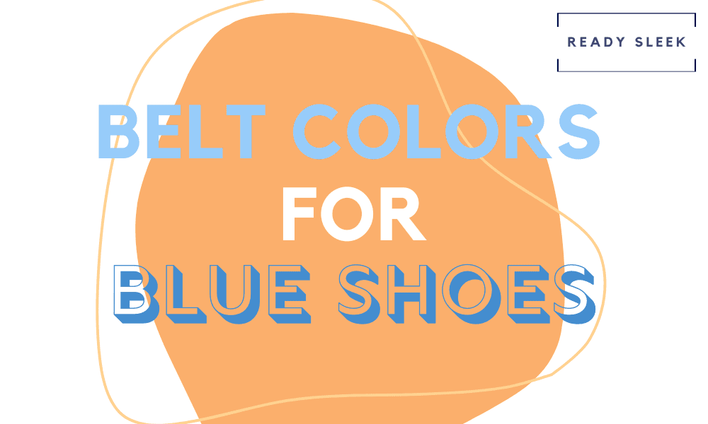Blue shoes belt color on sale