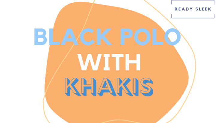 Black Polo Shirt With Khaki Featured Image