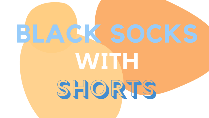 Black Socks With Shorts