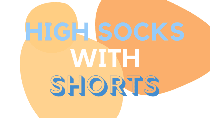 How To Wear High (Long) Socks With Shorts
