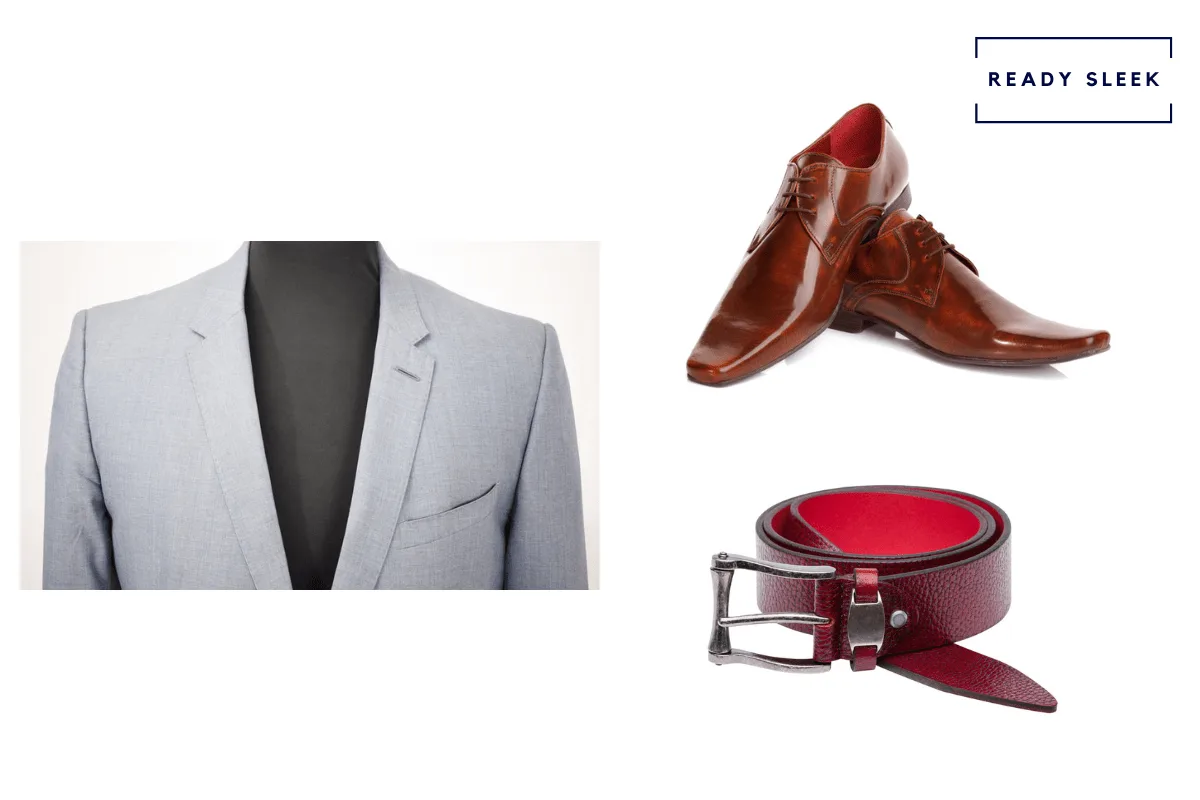 Light grey suit + burgundy belt + burgundy shoes