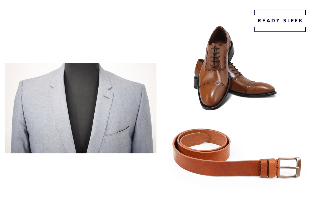 Light grey suit + light brown belt + light oxford shoes