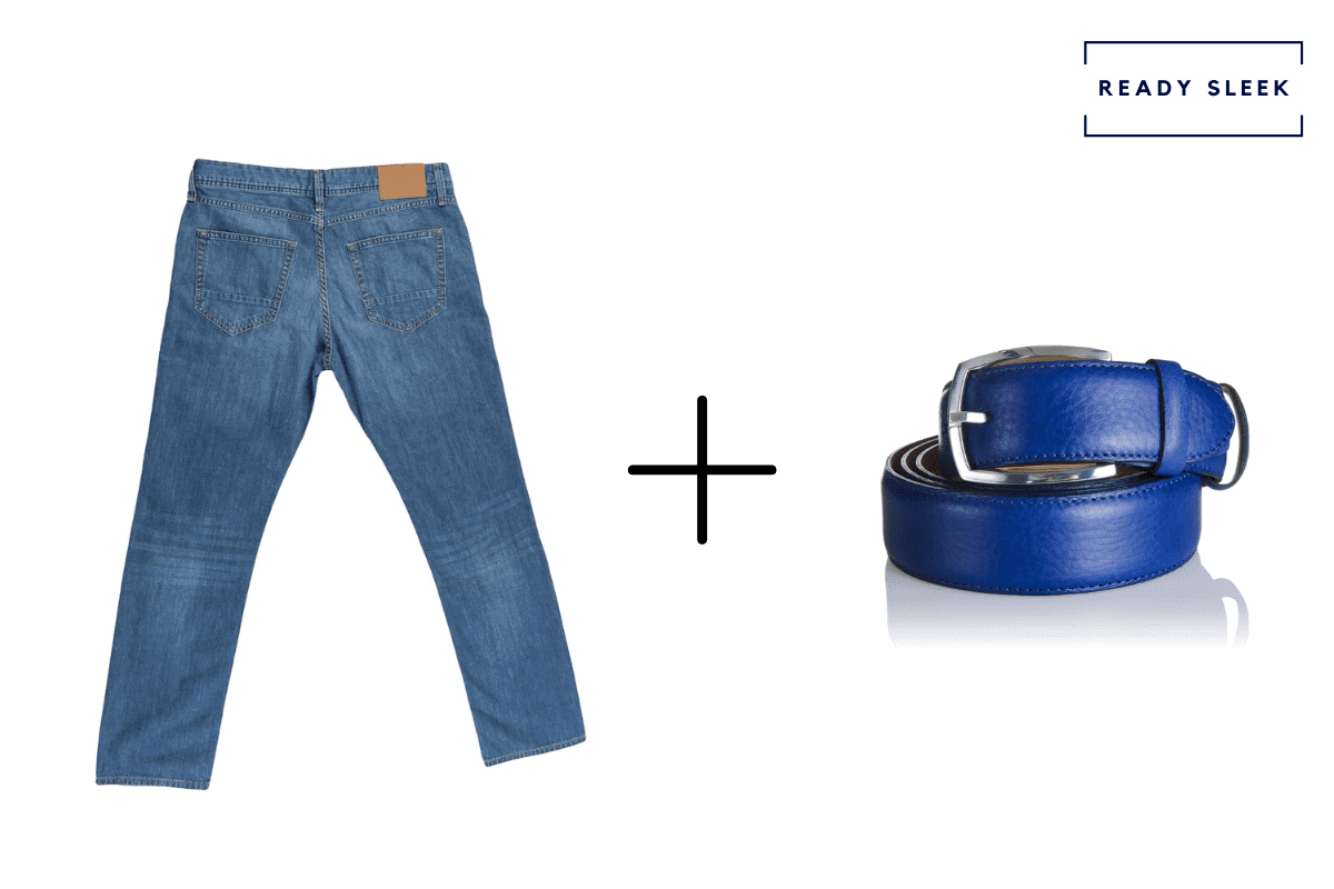 Medium blue jeans + blue belt