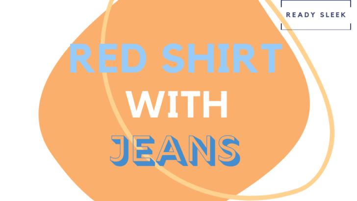 Red Shirt With Jeans