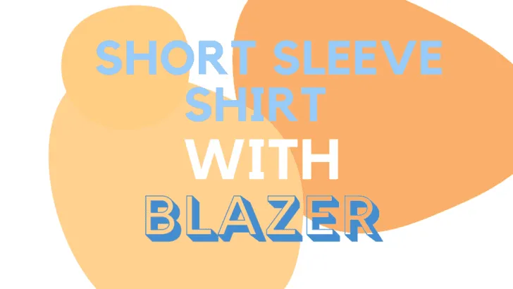 Short Sleeve Shirt With Blazer