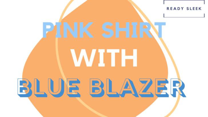 Pink Shirt With Blue Blazer