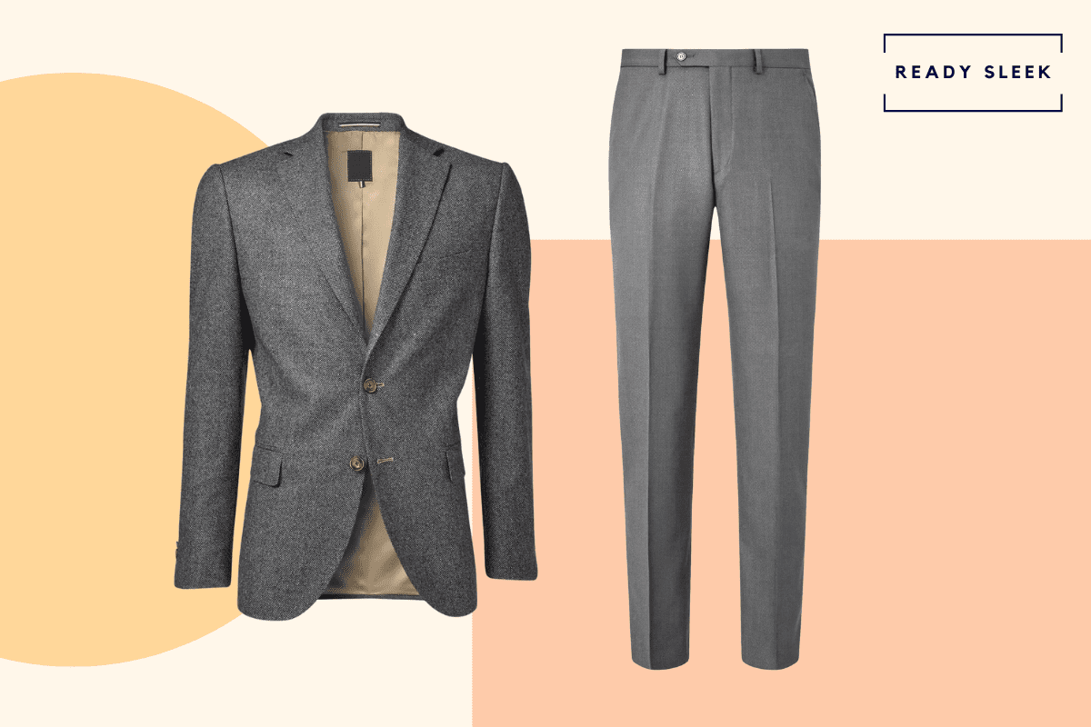 Slate grey pants with dark grey blazer