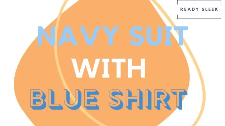 Navy Suit With Blue Shirt