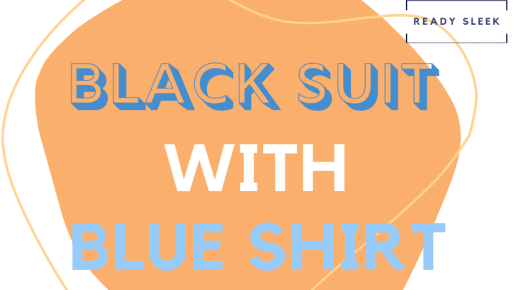 an article on how to style a black suit with a blue shirt