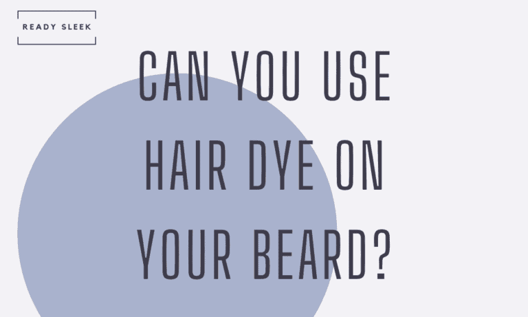 can you use hair dye on your beard?