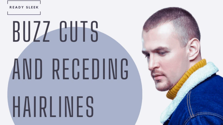 buzz cuts and receding hairlines featured image
