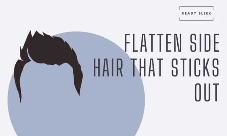 how to flatten side hair that sticks out
